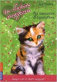 Les chatons magiques Tome VIII - Sue Bentley - Livre d\'occasion