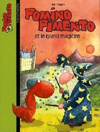 Pomino Pimento Tome IV : Pomino Pimento et le grand magicien - Ingo Siegner - Livre d\'occasion