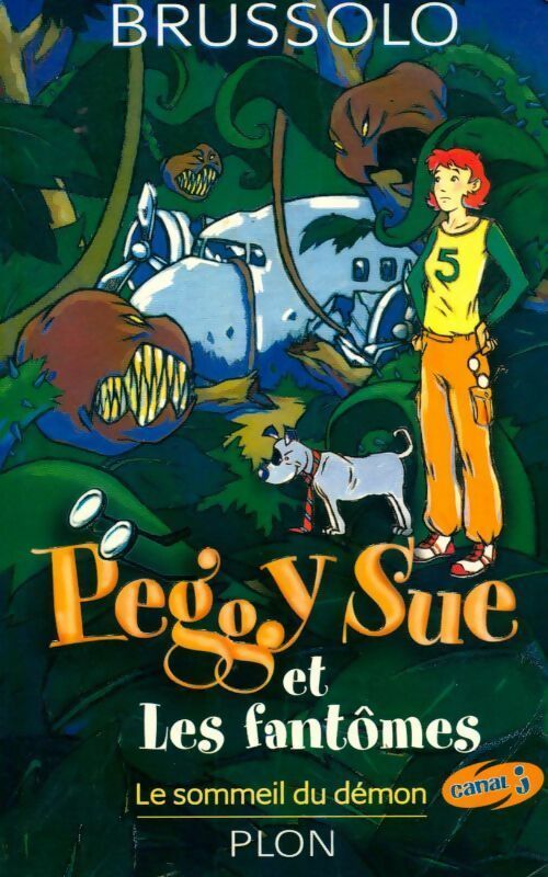 Peggy sue et les fantômes Tome II : Le sommeil du démon - Serge Brussolo - Livre d\'occasion