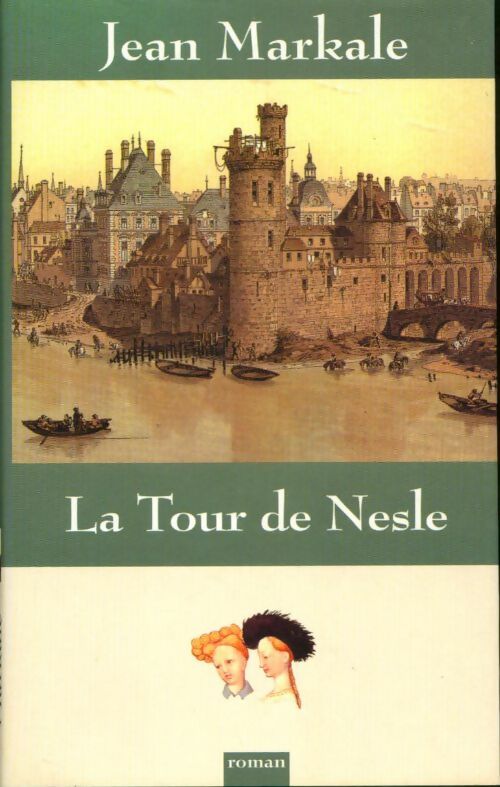La tour de Nesle - Jean Markale - Livre d\'occasion