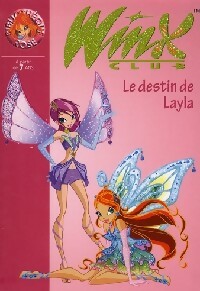 Winx Club Tome XXVI : Le destin de Layla - Sophie Marvaud - Livre d\'occasion