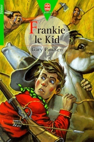 Frankie le kid - Gary Paulsen - Livre d\'occasion