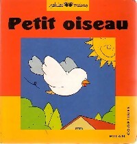 Petit oiseau - Jean-Marc Collet - Livre d\'occasion