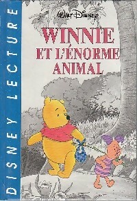 Winnie et l'énorme animal - Walt Disney - Livre d\'occasion