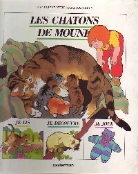 Les chatons de Moune - Geneviève Petit - Livre d\'occasion