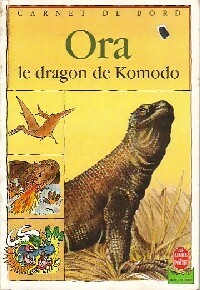 Ora, le dragon de Komodo - Jean-Philippe Noël - Livre d\'occasion