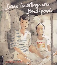 Dans le sillage des Boat-people - Marina Dyja - Livre d\'occasion