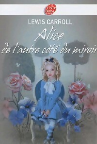 Alice à travers le miroir - Lewis Carroll - Livre d\'occasion