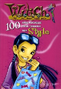 100 Idées magiques pour trouver ton style - Elisabetta Gnome - Livre d\'occasion