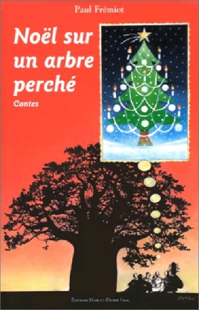 Noël sur un arbre perché - Paul Frémiot - Livre d\'occasion