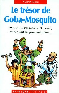 Le trésor de Goba-Mosquito - Romain Drac - Livre d\'occasion