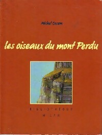 Les oiseaux du mont Perdu - Michel Cosem - Livre d\'occasion