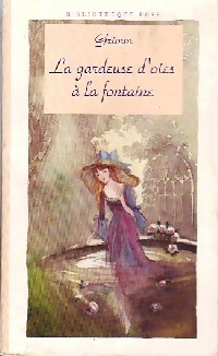 La gardeuse d'oies à la fontaine - Jacob Grimm - Livre d\'occasion
