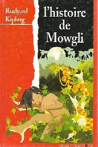 L'histoire de Mowgli - Rudyard Kipling - Livre d\'occasion