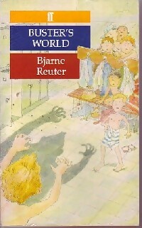 Buster's world - Bjarne Reuter - Livre d\'occasion