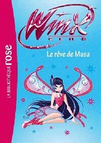 Winx Club Tome XXXVII : Le rêve de Musa - Sophie Marvaud - Livre d\'occasion
