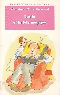 Basile et la télé magique - Véronique Le Normand - Livre d\'occasion