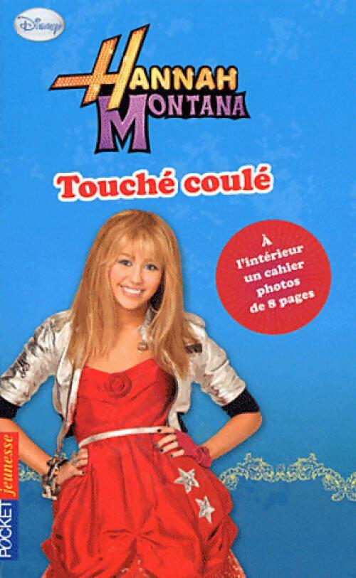 Hannah Montana Tome XX : Touché coulé - Laurie McElroy - Livre d\'occasion