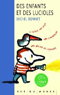 Des enfants et les lucioles - Michel Bonnet - Livre d\'occasion