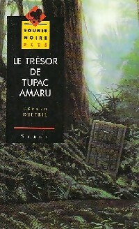 Le trésor de Tupac Amaru - Gérard Delteil - Livre d\'occasion