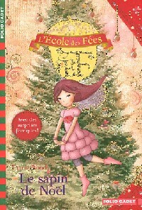 L'ecole des fées : Le sapin de Noël - Titiana Woods - Livre d\'occasion