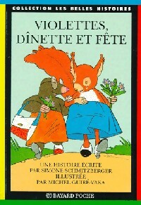 Violettes, dînette et fête - Simone Schmitzberger - Livre d\'occasion