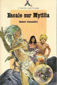 Escale sur Mytilia - Robert Alexandre - Livre d\'occasion