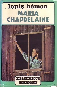 Maria Chapdelaine - Louis Hémon - Livre d\'occasion