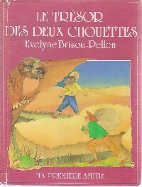 Le trésor des deux chouettes - Evelyne Brisou-Pellen - Livre d\'occasion