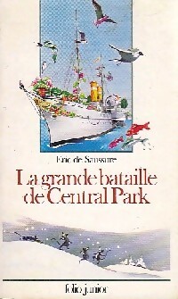 La grande bataille de Central Park - Eric De Saussure - Livre d\'occasion