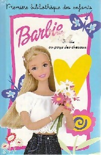 Barbie au pays des chevaux - Geneviève Schurer - Livre d\'occasion