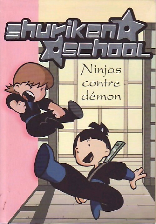 Shuriken school Tome VIII : Ninjas contre démon - Collectif - Livre d\'occasion