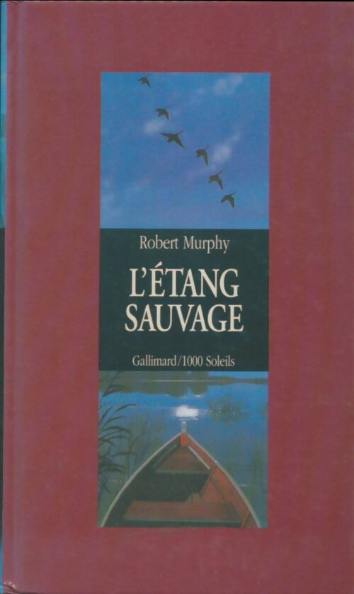 L'étang sauvage - Robert Murphy - Livre d\'occasion