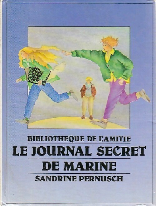 Le journal secret de Marine - Sandrine Pernusch - Livre d\'occasion