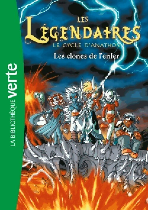 Les légendaires Tome XI : Les clones de l'enfer - Inconnu - Livre d\'occasion