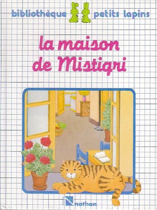 La maison de Mistigri - Evelyne Mathiaud - Livre d\'occasion