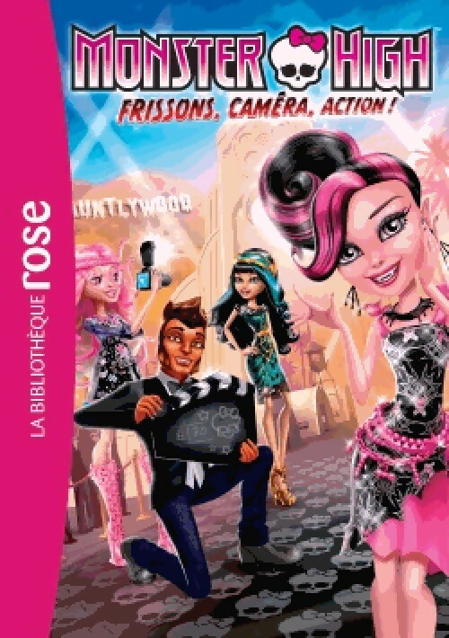 Monster High Tome IV : Frisson, caméra, action ! - Inconnu - Livre d\'occasion