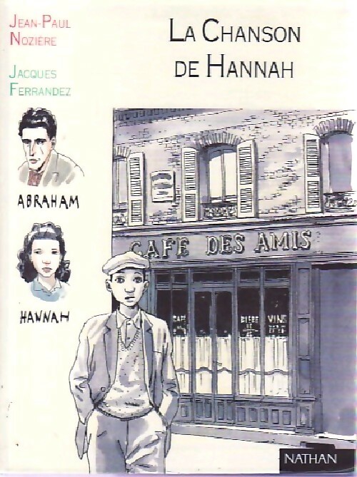 La chanson de Hannah - Jean-Paul Nozière - Livre d\'occasion