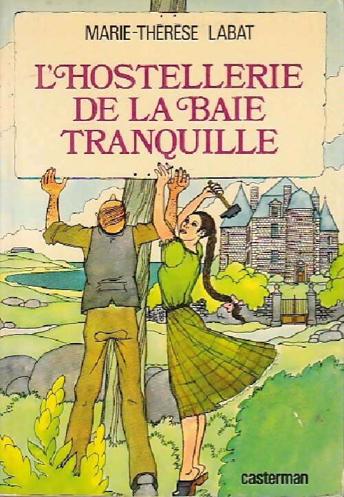 L'hostellerie de la Baie Tranquille - Marie-Thérèse Labat - Livre d\'occasion