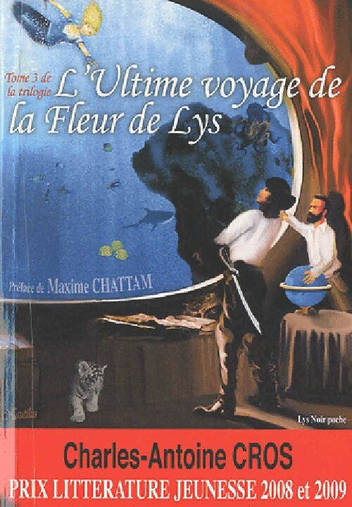 L'ultime voyage de La Fleur de Lys - Charles-Antoine Cros - Livre d\'occasion