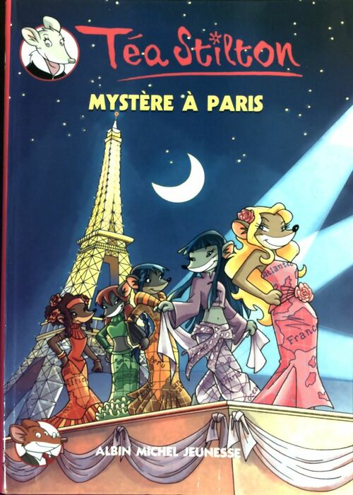 Les Téa Sisters Tome IV : Mystère à Paris - Téa Stilton - Livre d\'occasion