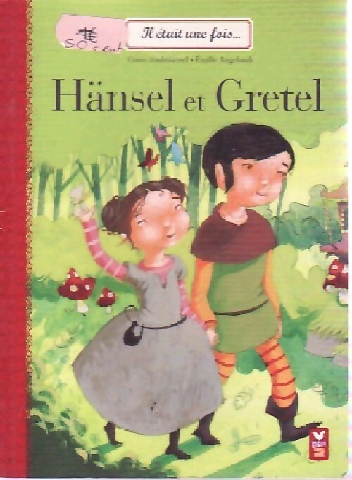 Hänsel et Gretel - Emilie Angebault - Livre d\'occasion