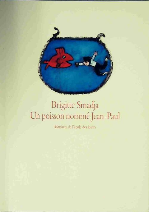 Un poisson nommé Jean-Paul - Brigitte Smadja - Livre d\'occasion