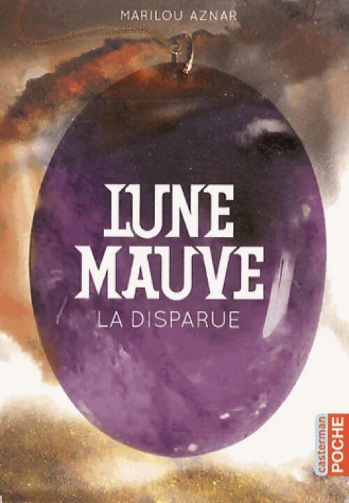 Lune mauve Tome I : La disparue - Marilou Aznar - Livre d\'occasion