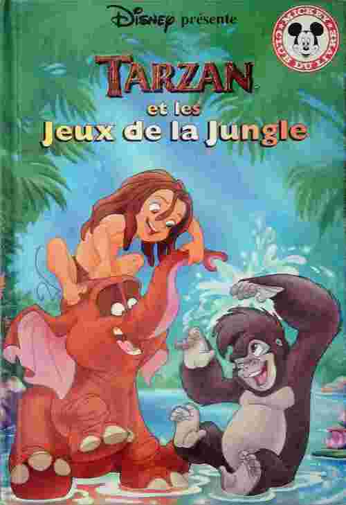 Tarzan et les jeux de la jungle - Disney - Livre d\'occasion