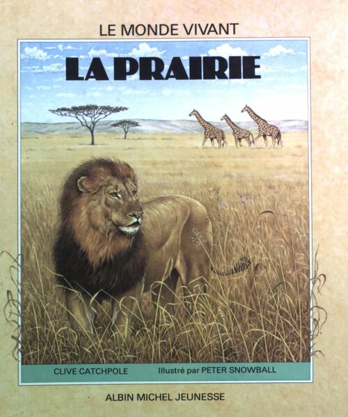 La prairie - Clive Catchpole - Livre d\'occasion