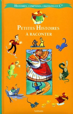 Petites histoires à raconter - Natha Caputo - Livre d\'occasion