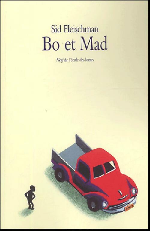 Bo et Mad - Sid Fleischman - Livre d\'occasion