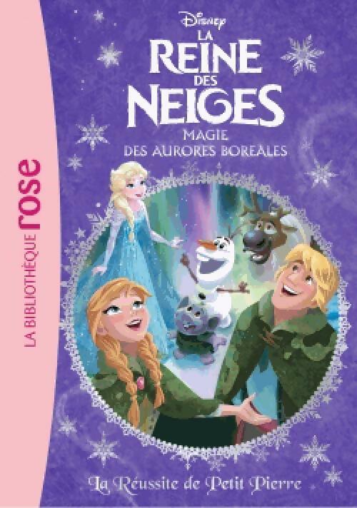 La Reine des Neiges Tome XXIV : La Réussite de Petit Pierre - Disney - Livre d\'occasion