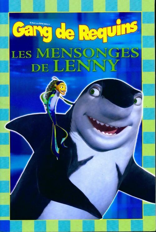 Gang de requins : Les mensonges de Lenny - Gail Herman - Livre d\'occasion